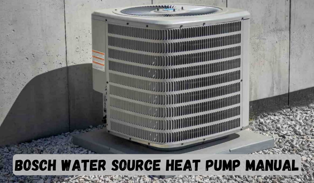 Bosch Water Source Heat Pump Manual Guide