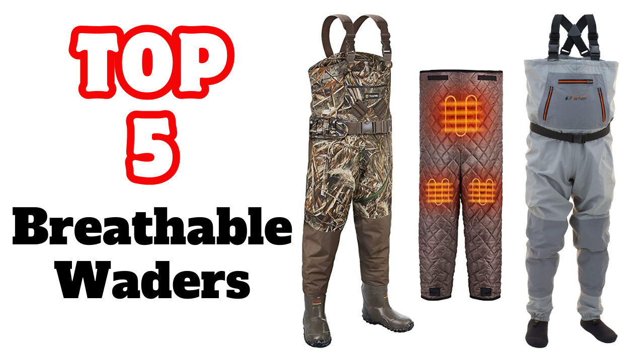 The Best Breathable Waders