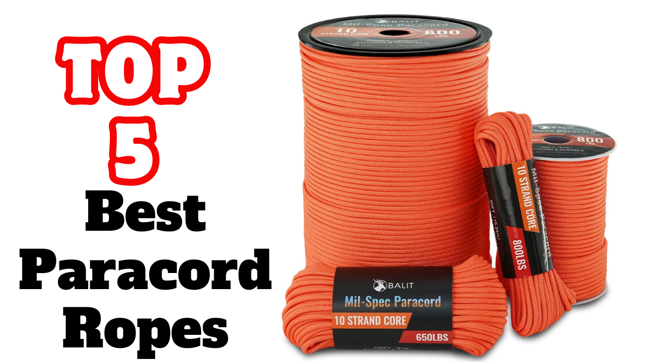 The Best Paracord Ropes Buying Guide 2024