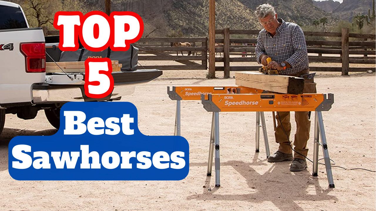 The Best Sawhorses For The Money Buying Guide 2024