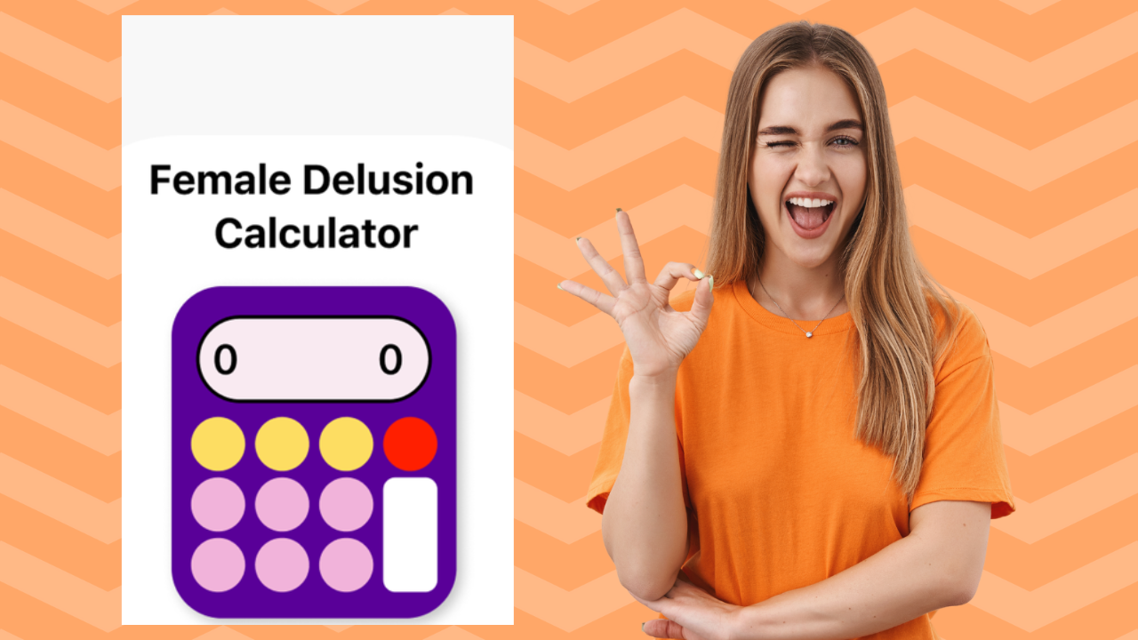 Female Delusion Calculator-Checker UPDATED 2024 (2)