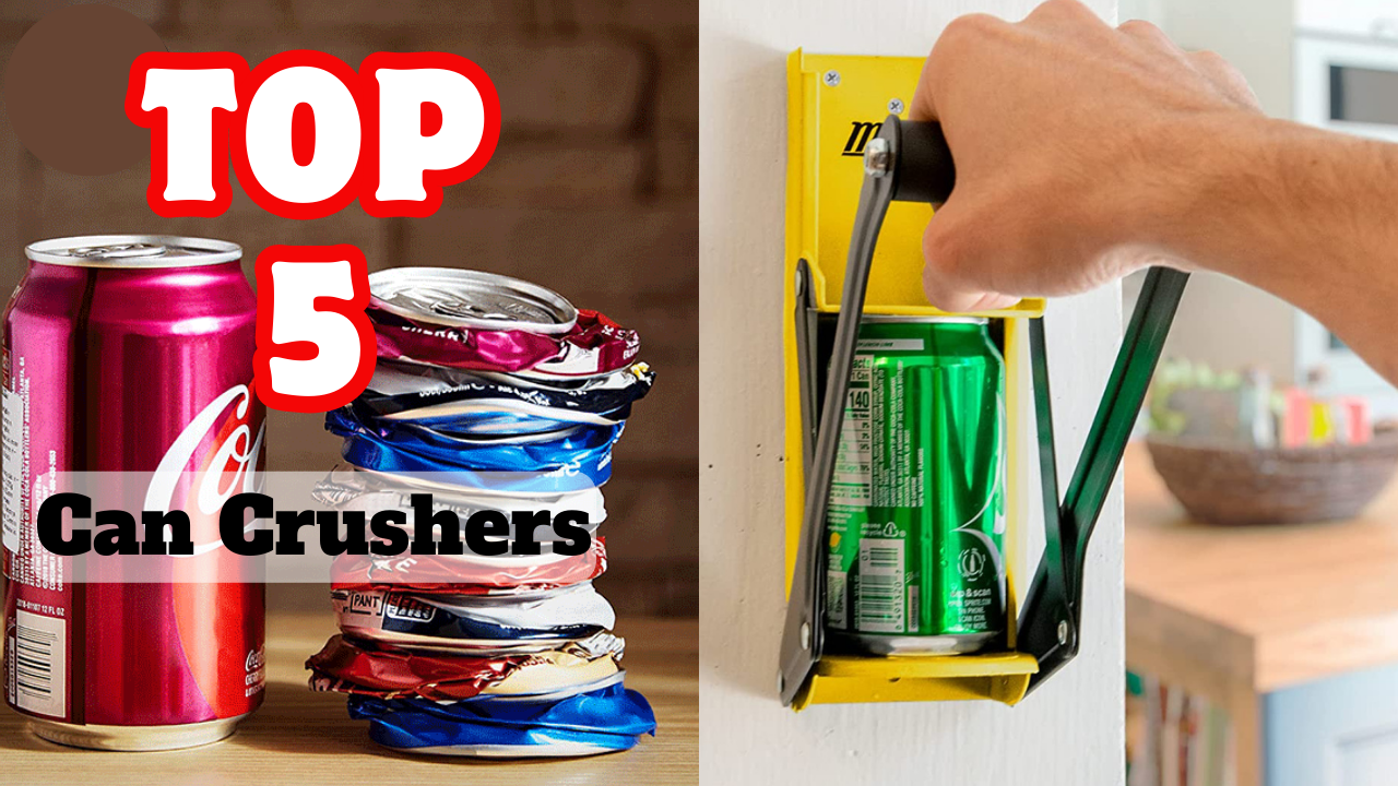 The Best Can Crushers For Home Use