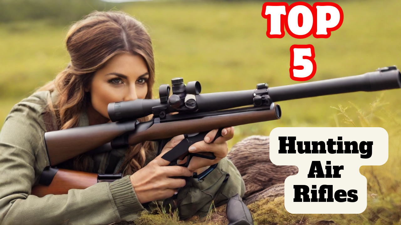 The Best Hunting Air Rifles of 2024- Air Rifles Review