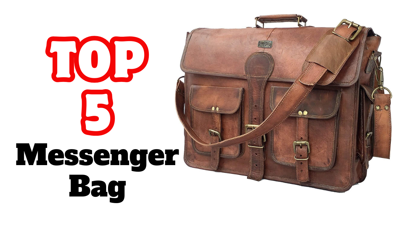 The Best Messenger Bag for Men & Woman On Market 2024