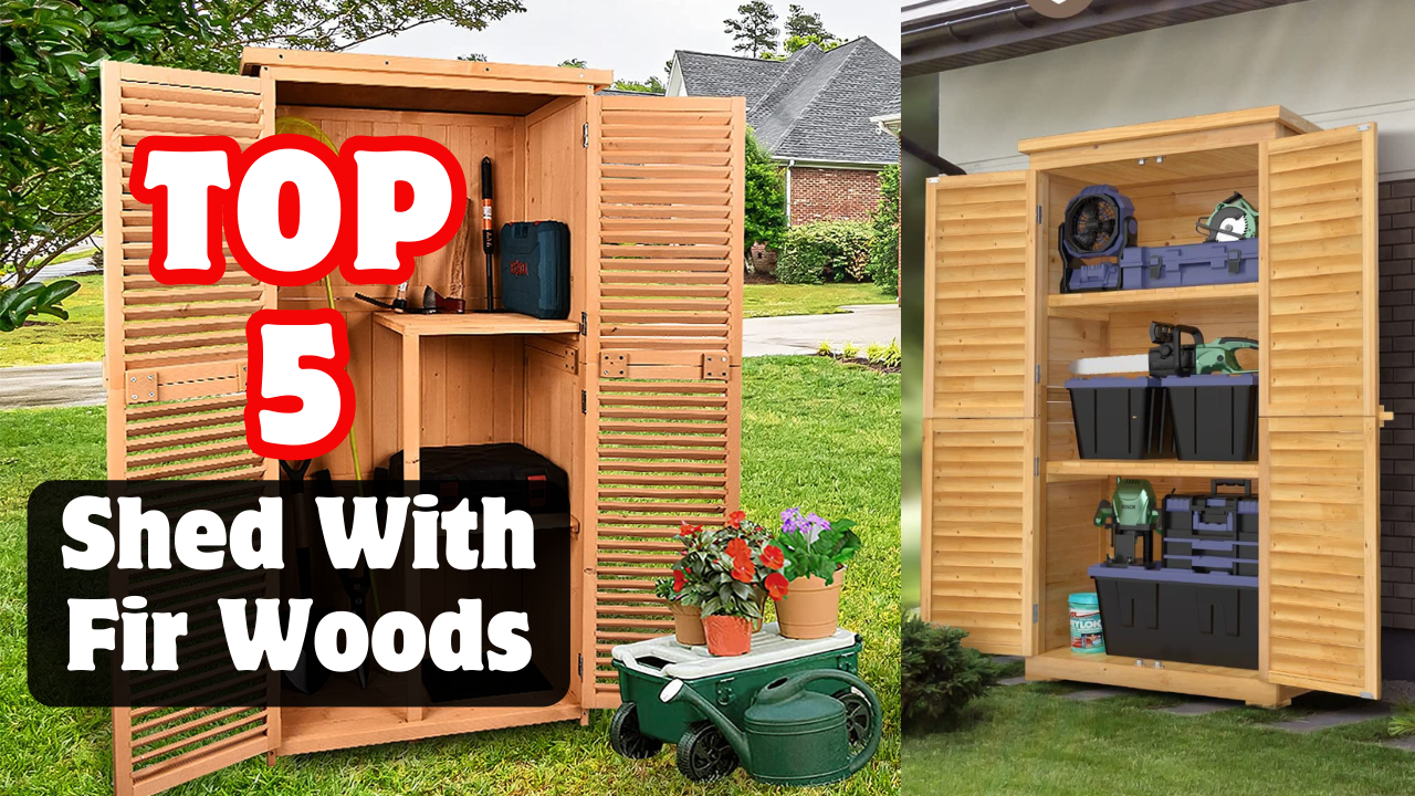 5 Best Shed With Fir Woods 2024 - Best Reviews Guide