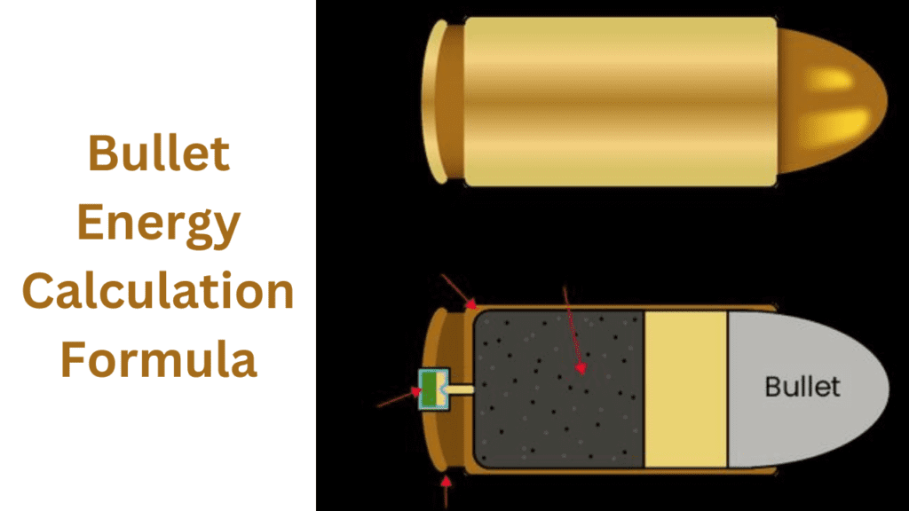 Bullet Energy Calculation Formula