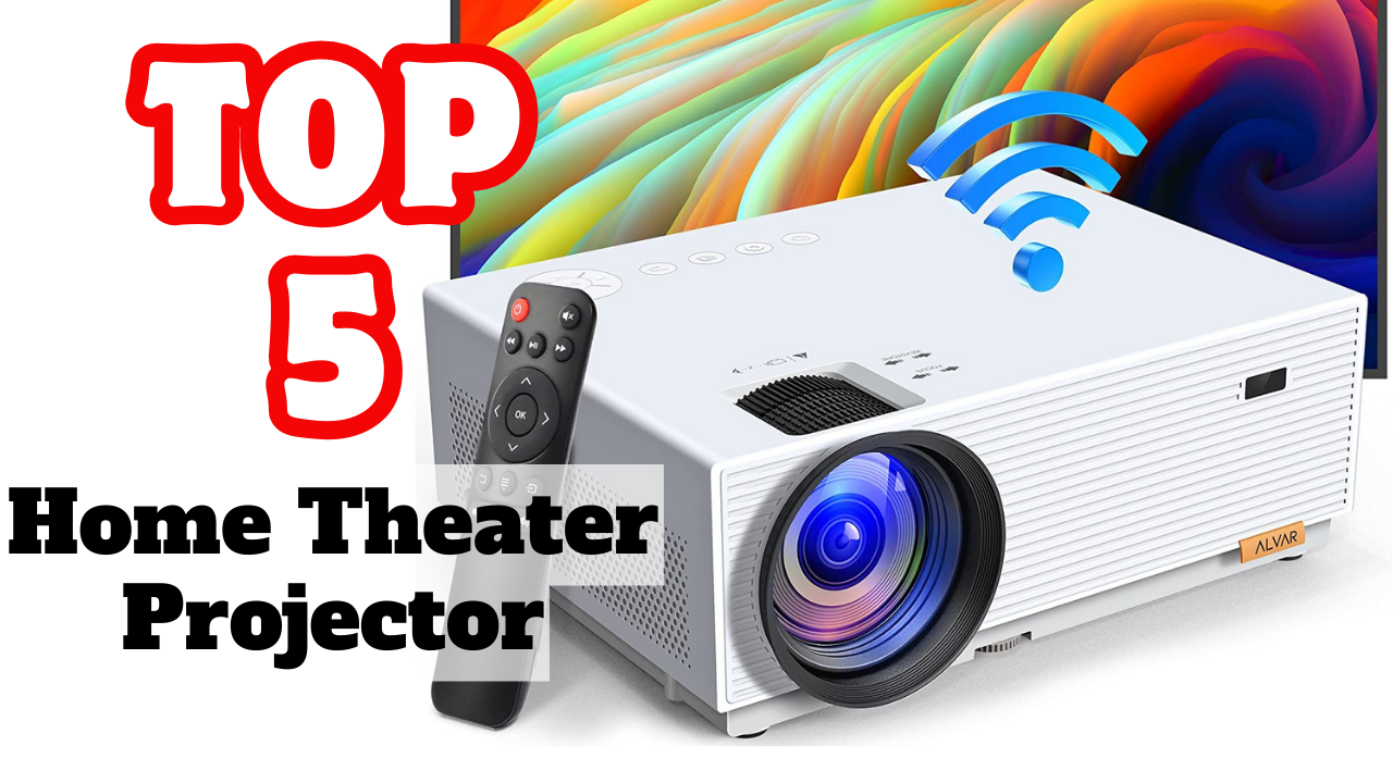 The 5 Best Home Theater Projector for a Small Home
